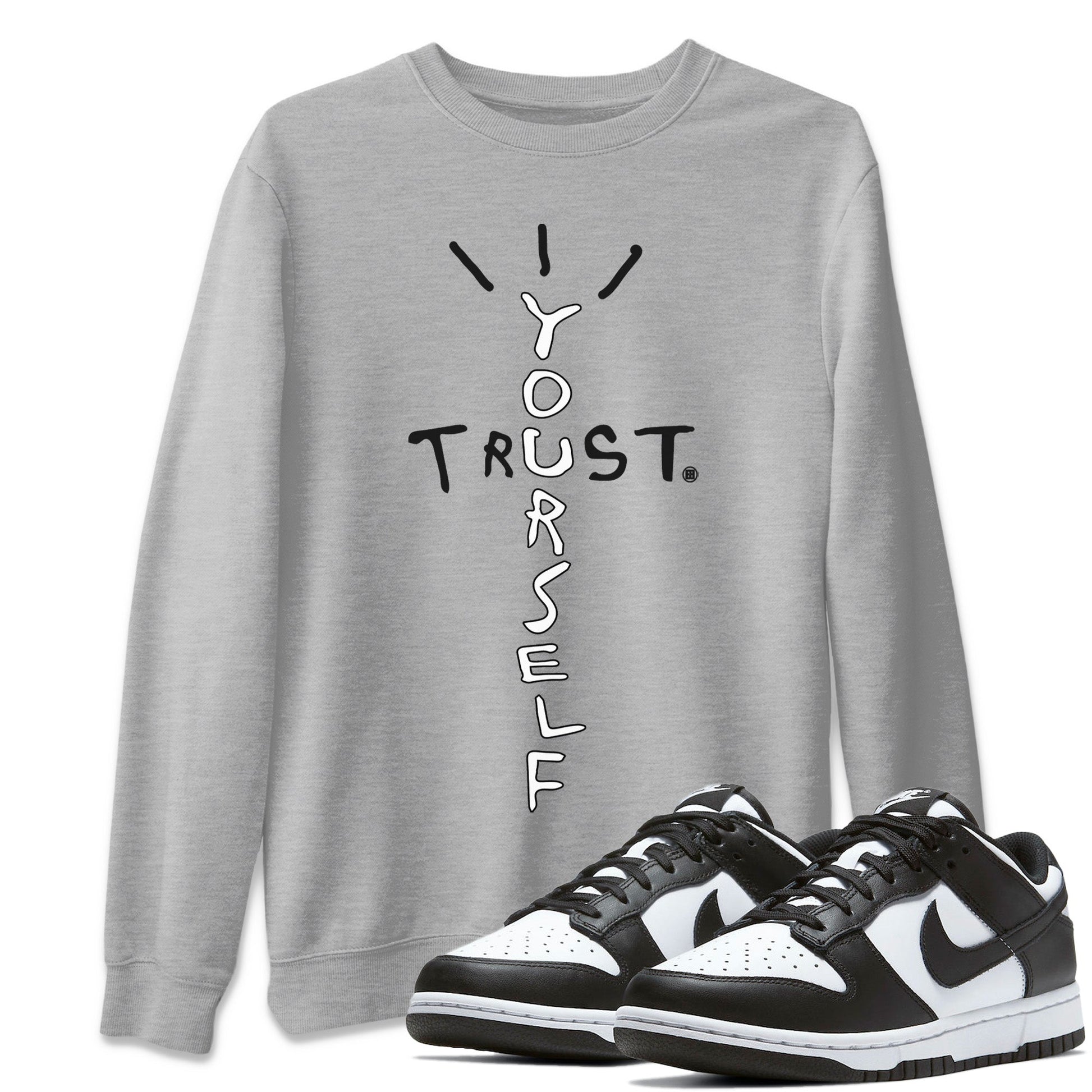 Trust Yourself Unisex Tops - Dunk Panda