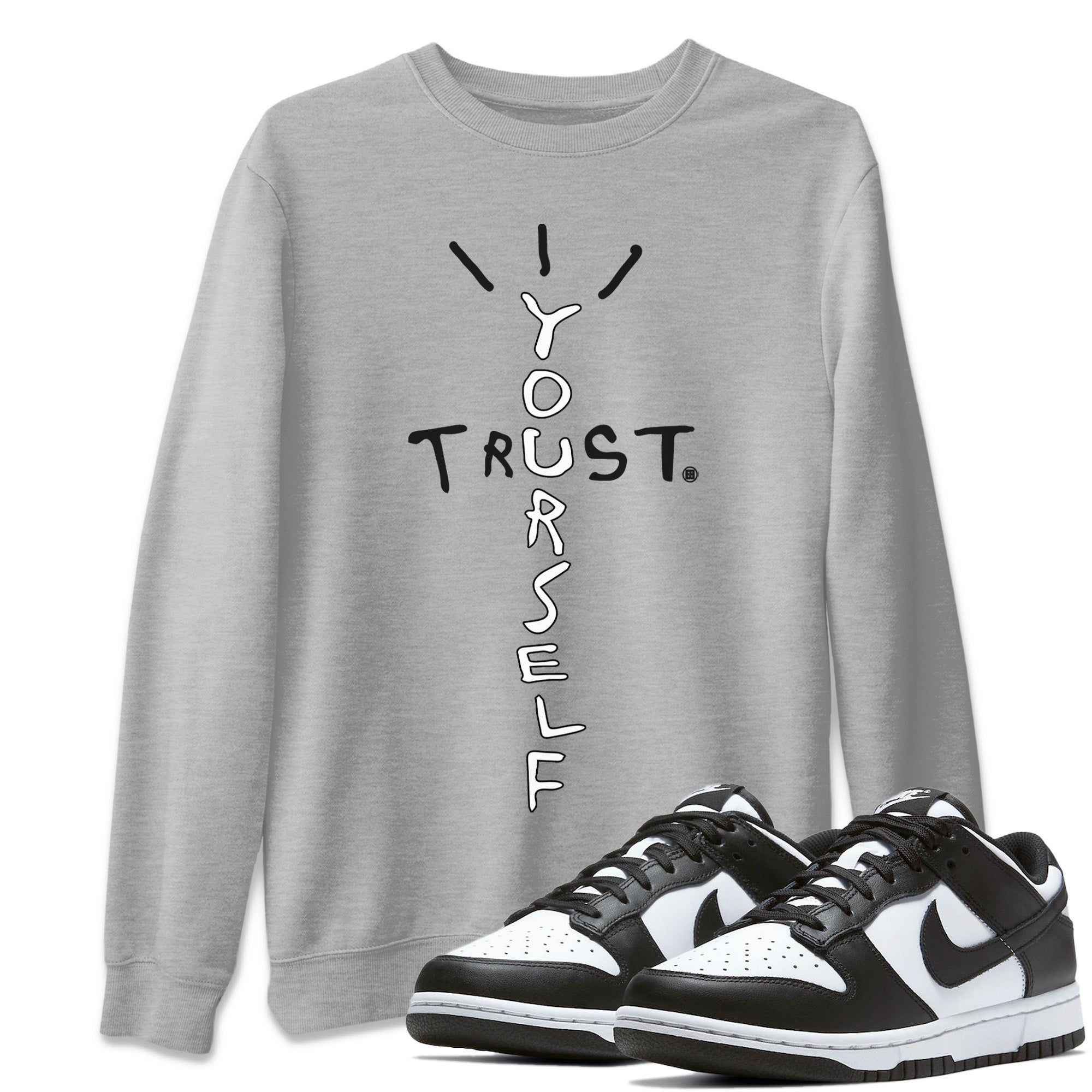 Trust Yourself Unisex Tops - Dunk Panda