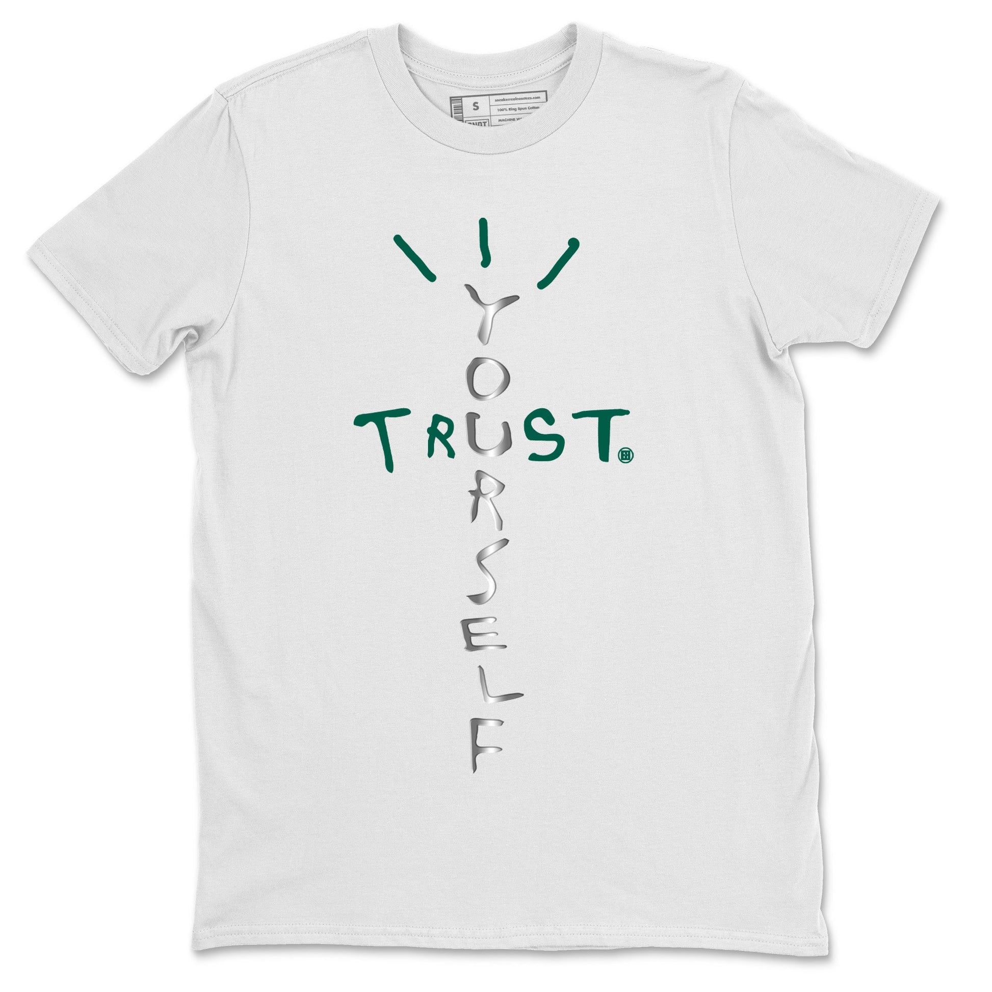 Trust Yourself Unisex Tops - Air Jordan 1 Gorge Green