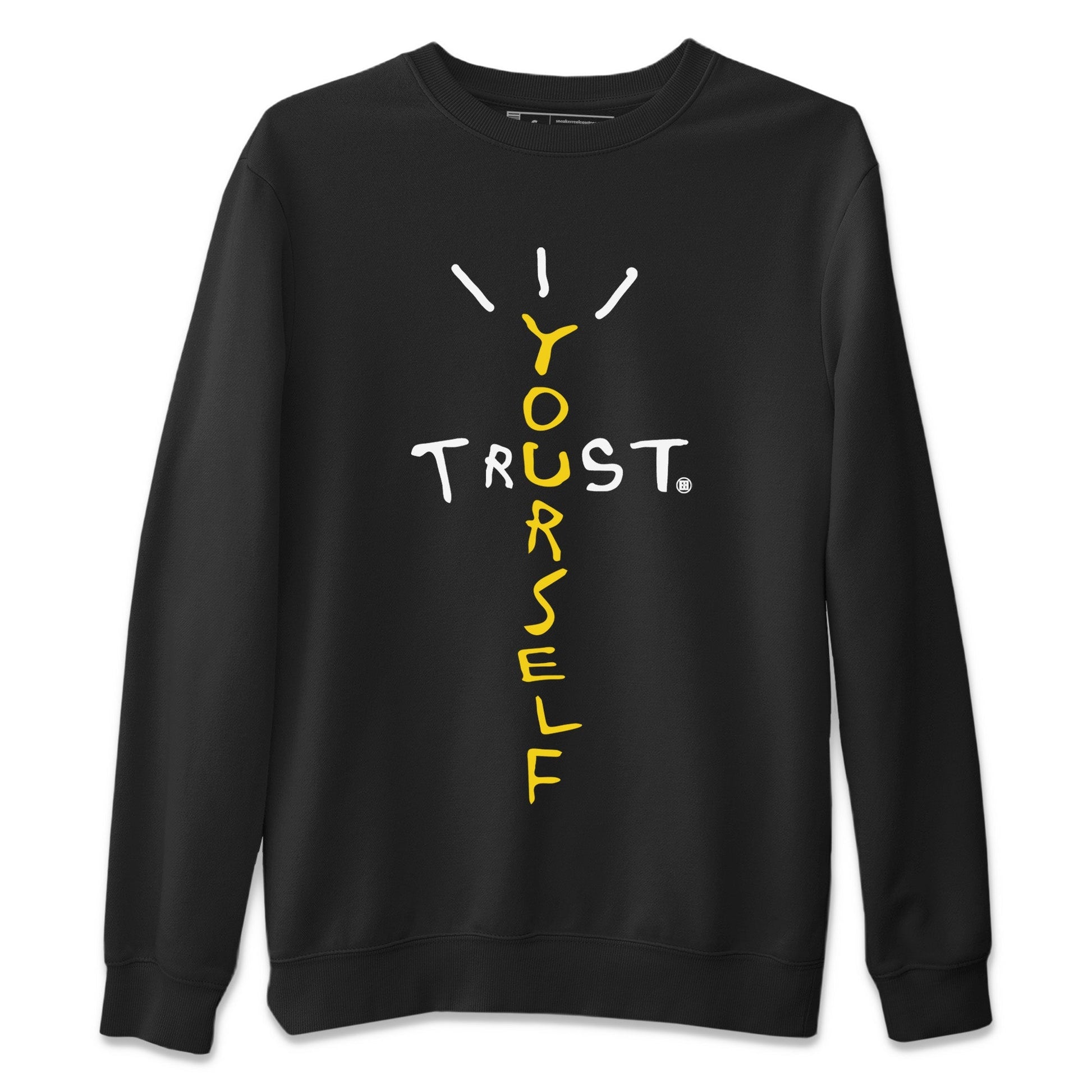 Trust Yourself Unisex Tops - Air Jordan 4 Thunder