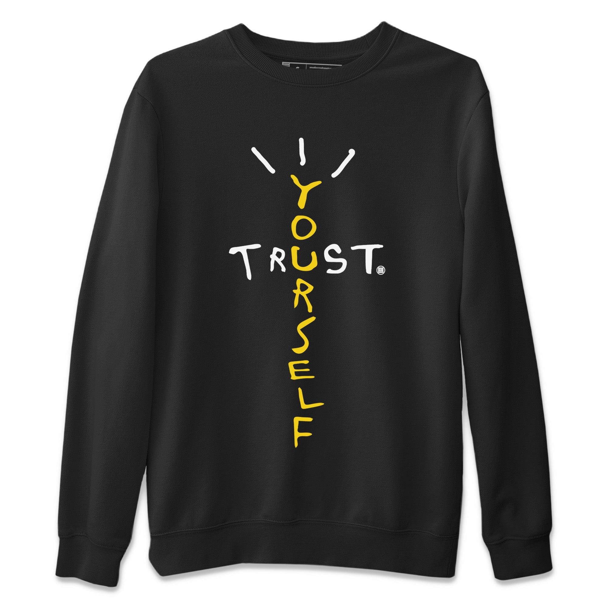 Trust Yourself Unisex Tops - Air Jordan 4 Thunder