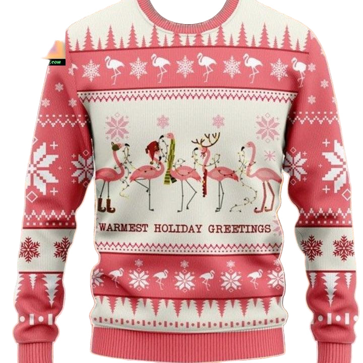 Warmest Holiday Greetings Flamingo Chritsmas Sweater Hoodie ? Usalast
