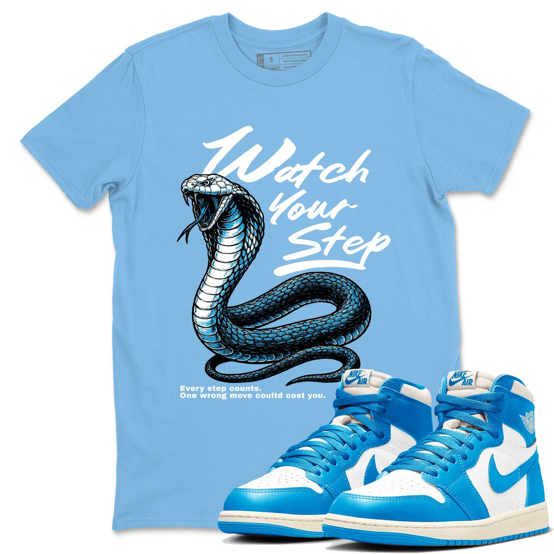 Watch Your Step Sneaker Tees - Air Jordan 1 UNC Reimagined