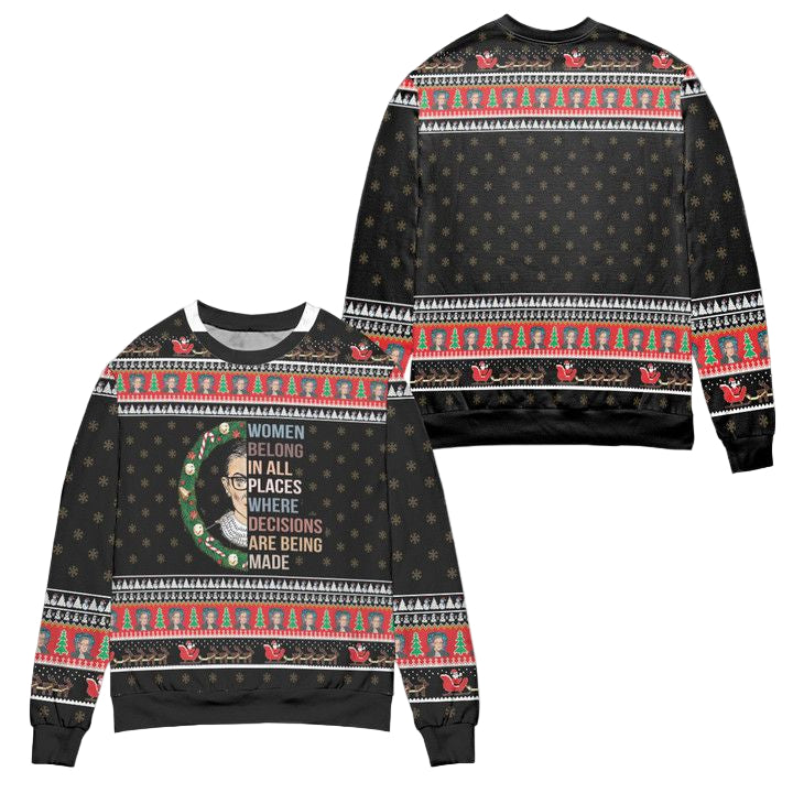 Woman Belong In All Places Where Decisions Are Being Made Ugly Christmas Sweater ? Black ? Usalast