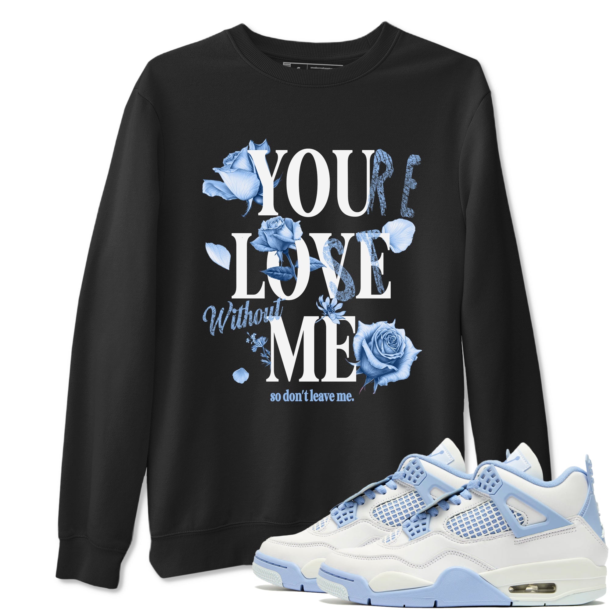 You Love Me Sneaker Tees - Air Jordan 4 