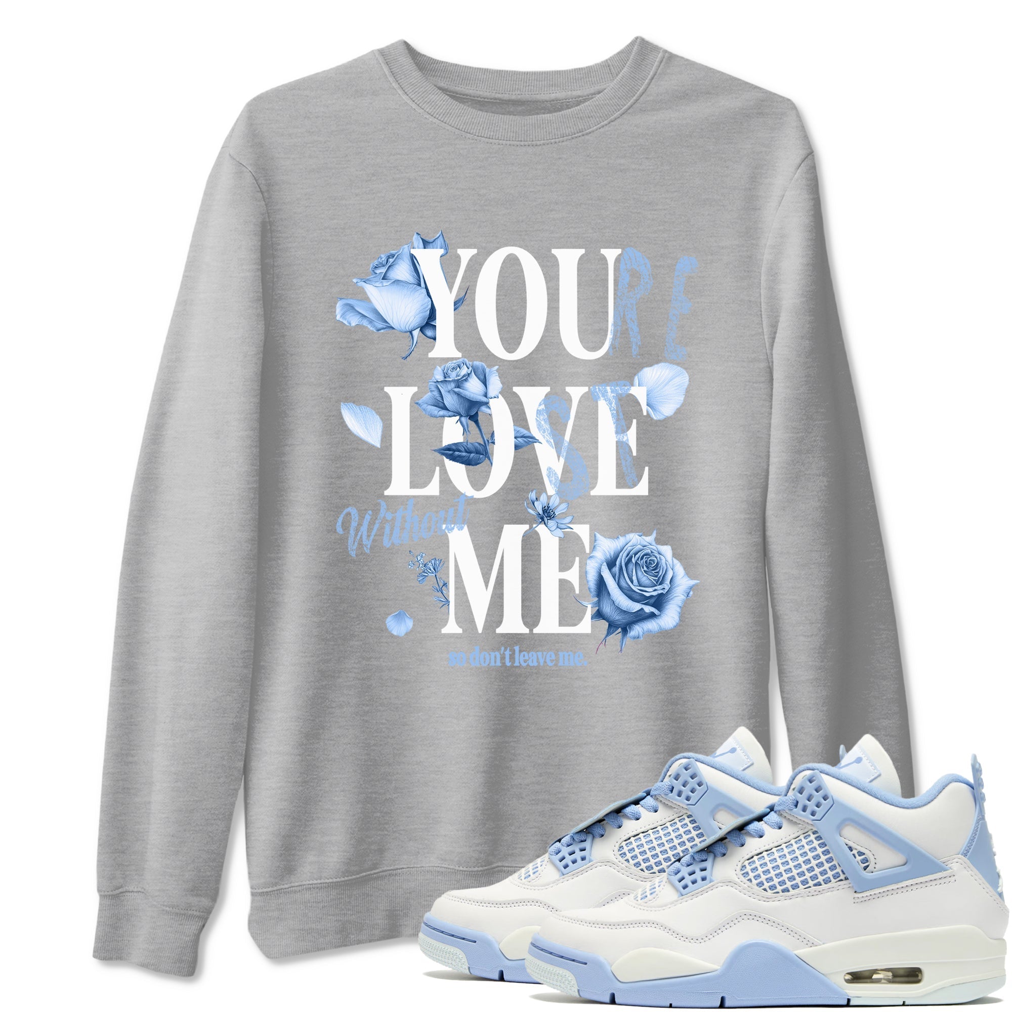 You Love Me Sneaker Tees - Air Jordan 4 