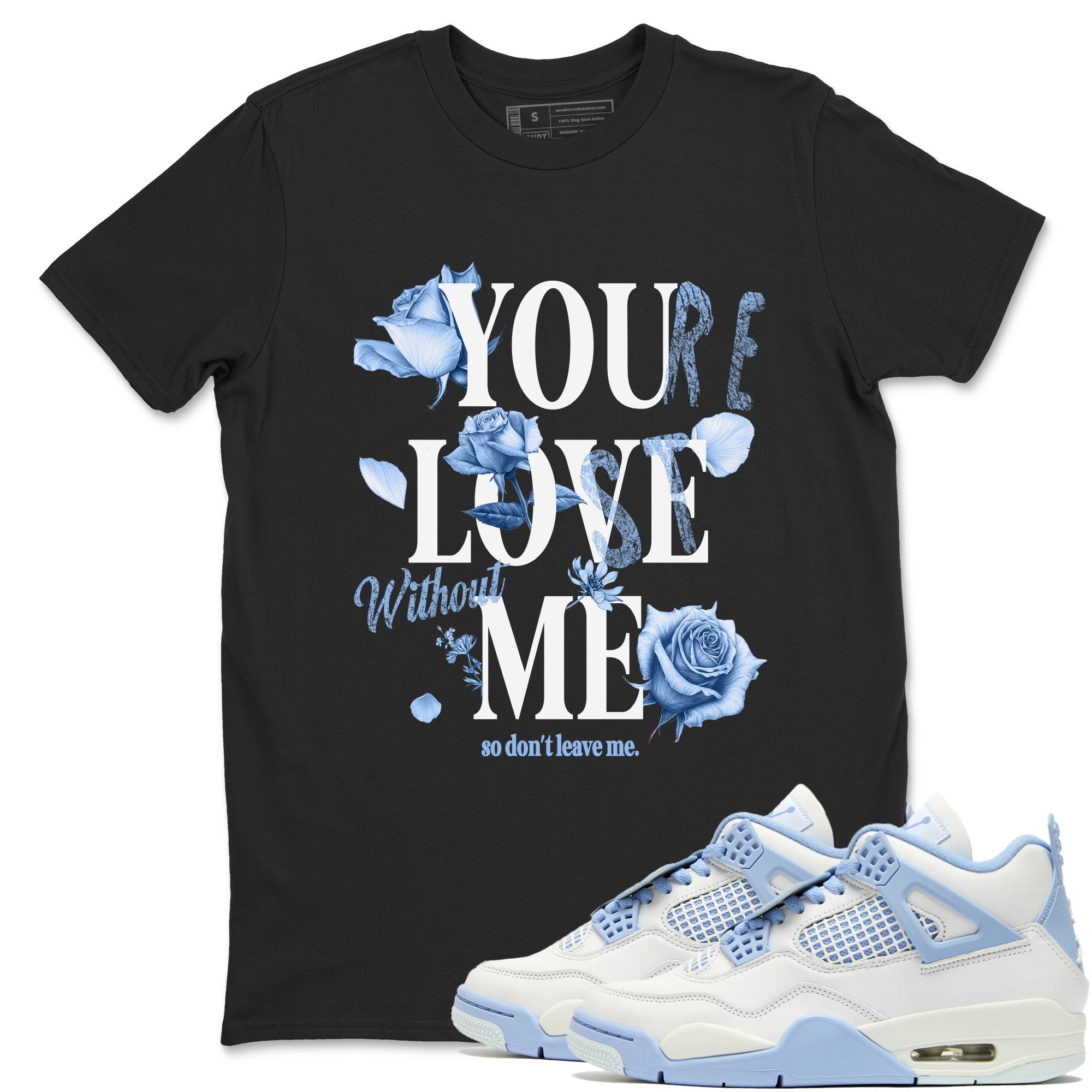 You Love Me Sneaker Tees - Air Jordan 4 