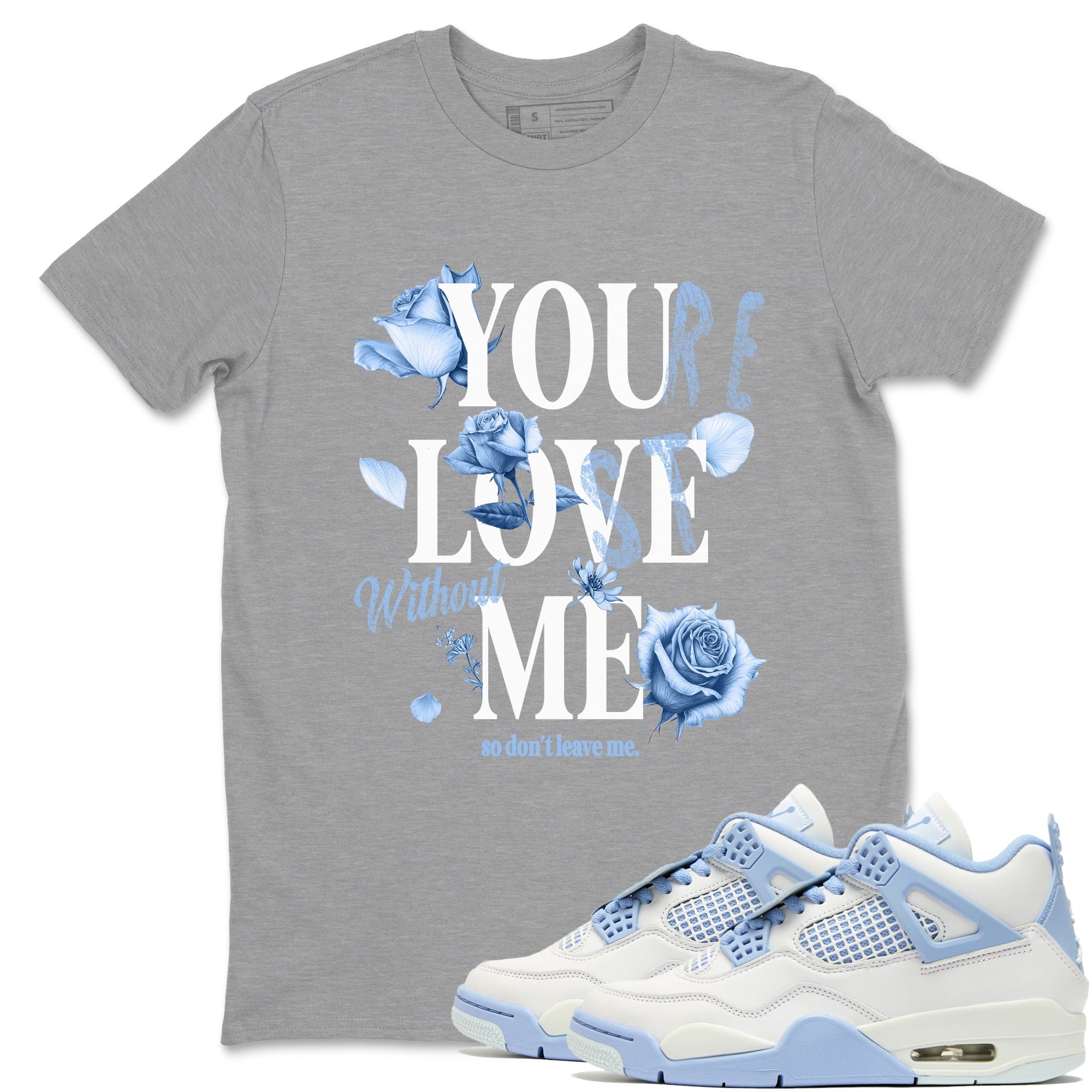 You Love Me Sneaker Tees - Air Jordan 4 